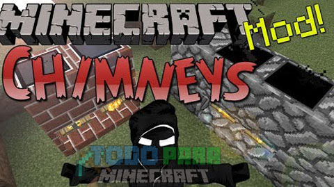 Chimneys Mod Minecraft 1.9/1.8/1.7.10/1.7.2