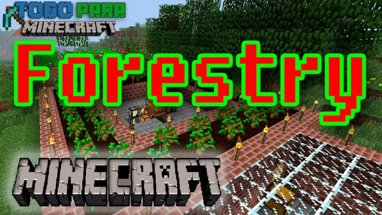 Mod Forestry para Minecraft 1.10/1.9/1.7/1.6/1.5