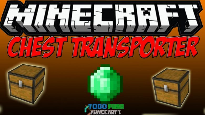 Mod Chest Transporter para Minecraft 1.11/1.10/1.9/1.8/1.7